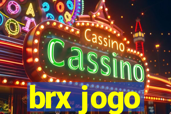 brx jogo